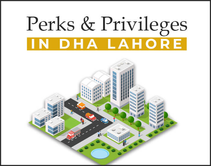 Perks and Benefits in DHA Lahore